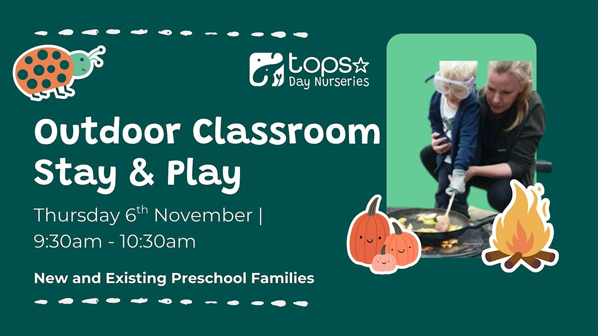 Preschool Outdoor Classroom Event