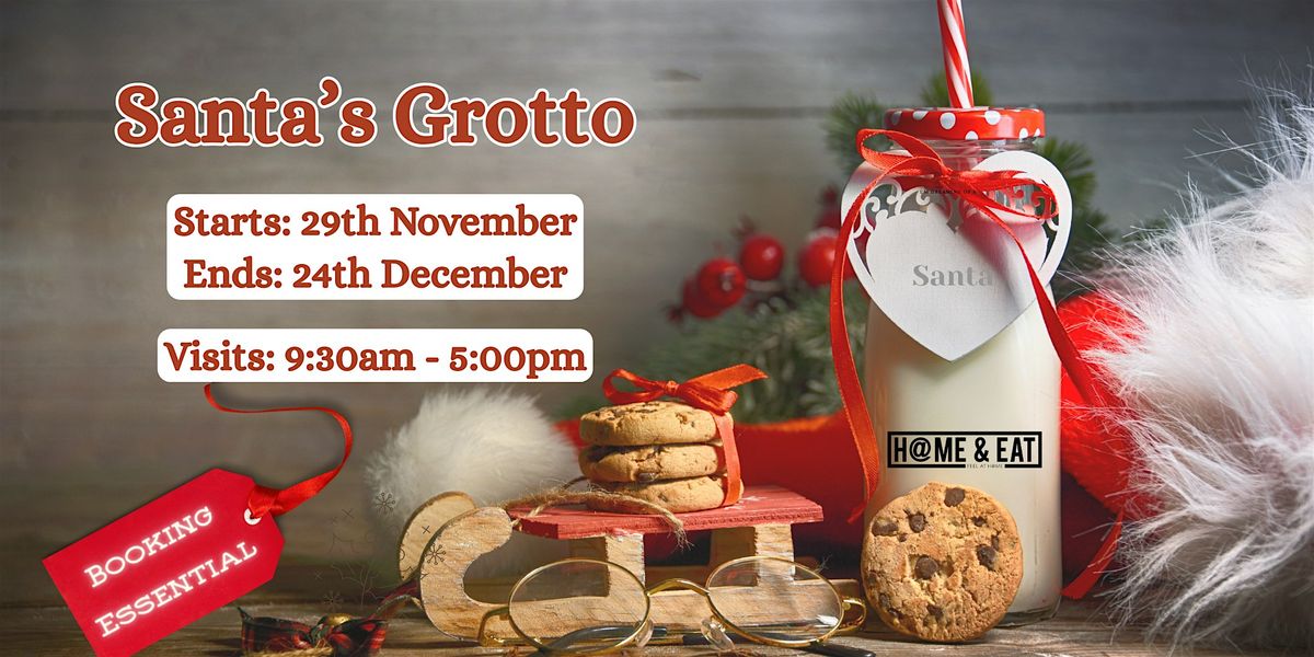 Santa's Grotto 2025, H@me & Eat, Bishops Stortford - Weekend Bookings