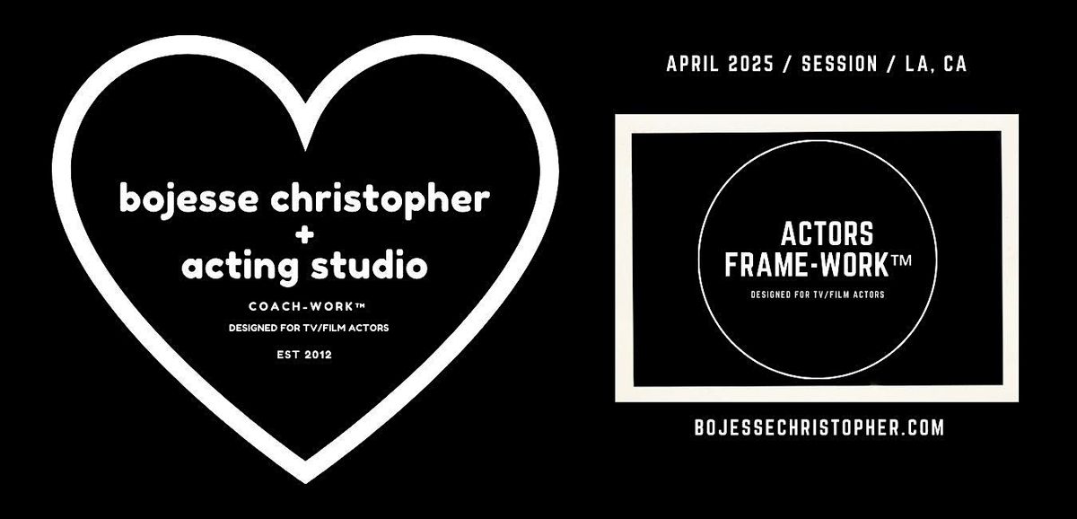 Actors Framework \u00b7 Craft+Career TV\/Film \u00b7 On Camera \u00b7 Group Workshop\/APRIL