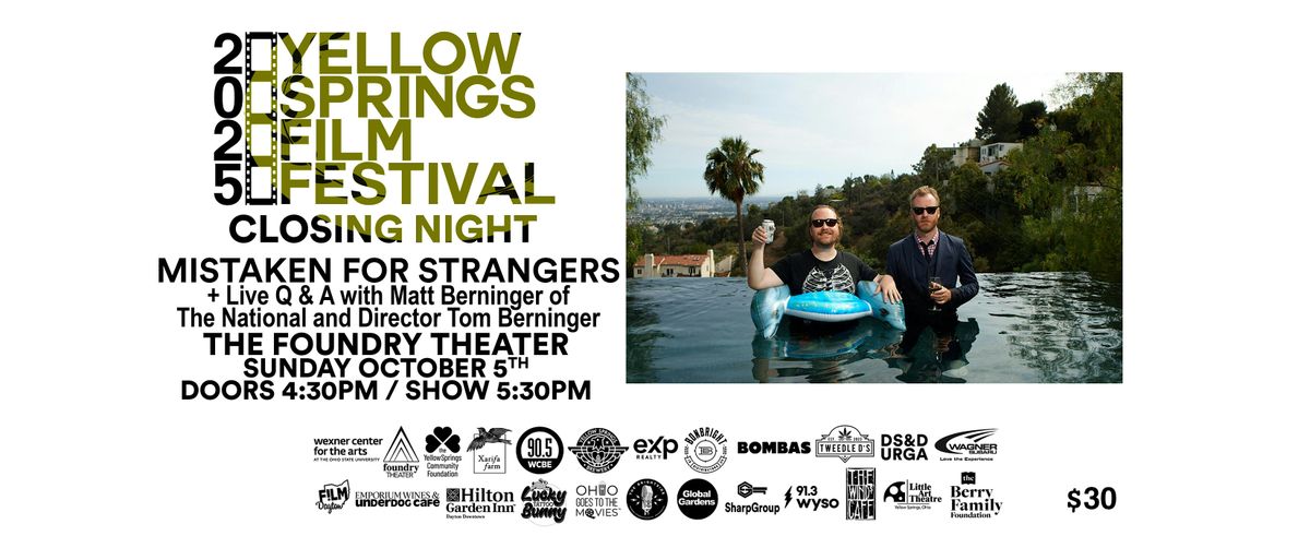 YSFF Closing Night: MISTAKEN FOR STRANGERS w\/ MATT & TOM BERNINGER Q&A