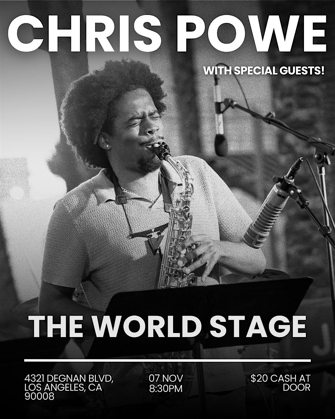 Chris Powe Live at The World Stage