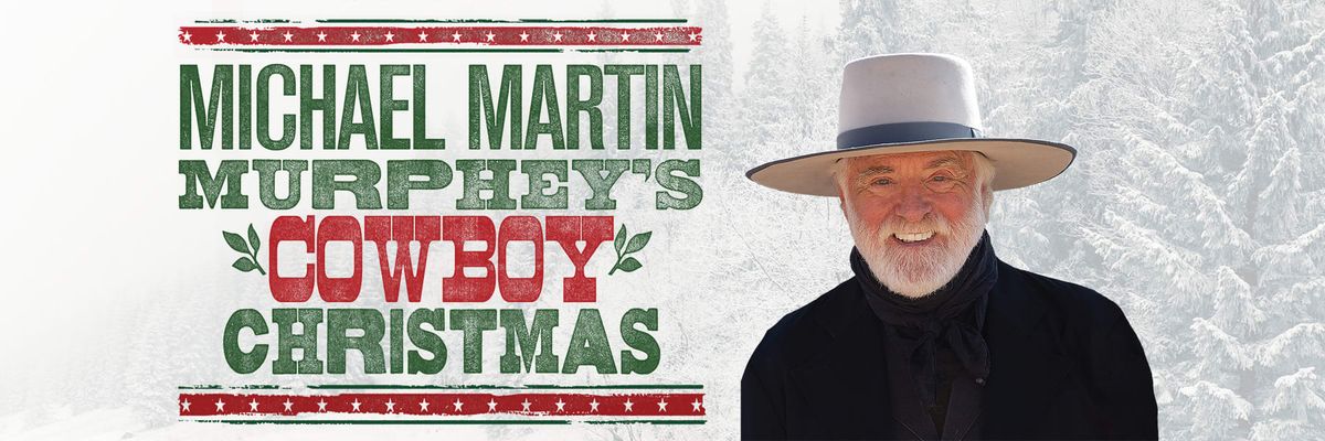 Michael Martin Murphey's Cowboy Christmas