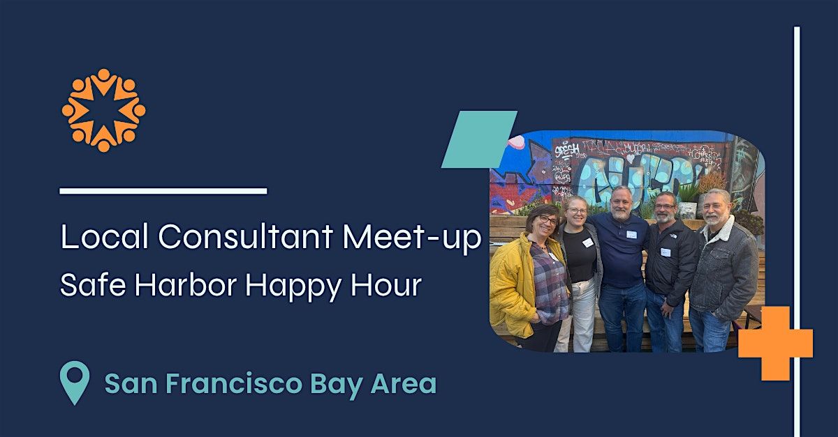 [ C4G ] Consultants for Good  |  SF Bay Area  |  Safe Harbor Happy Hour
