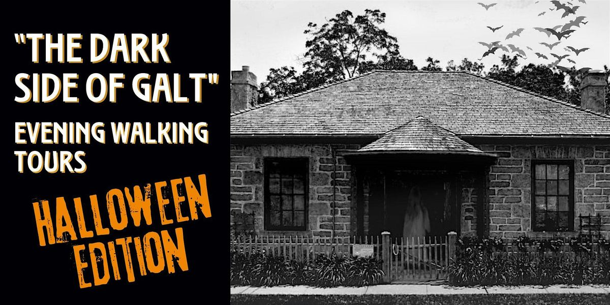 The Dark Side of Galt: Haunted Halloween Edition Evening Walking Tour