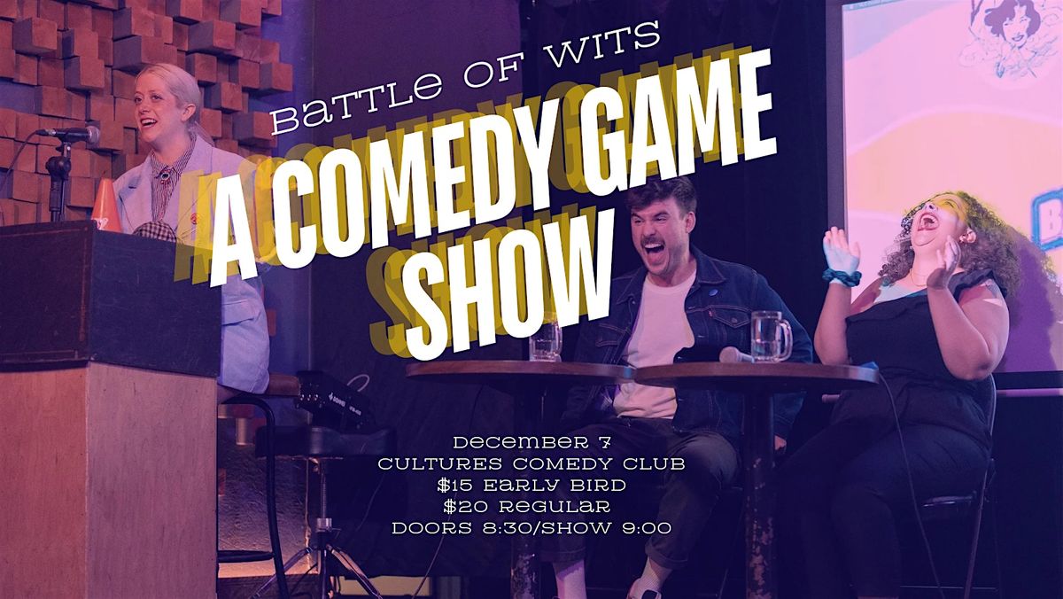 BATTLE OF WITS: A COMEDY GAME SHOW