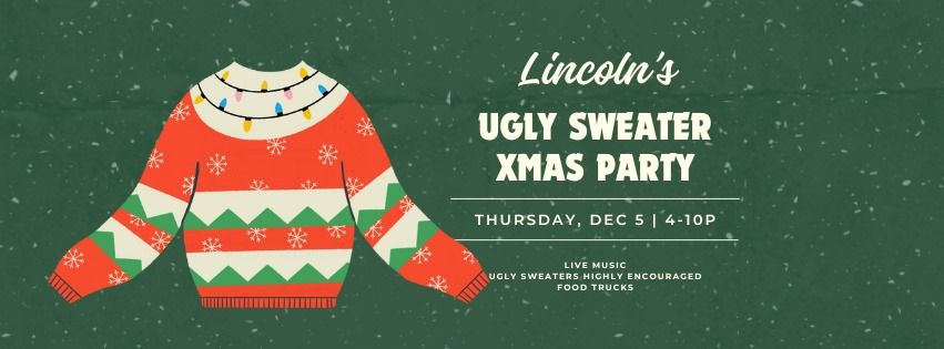 Lincoln's Ugly Sweater Holiday Party