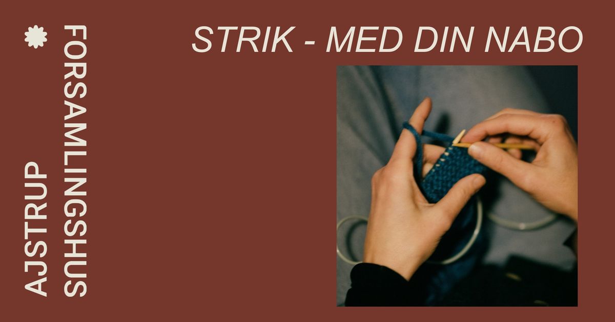 STRIK - MED DIN NABO