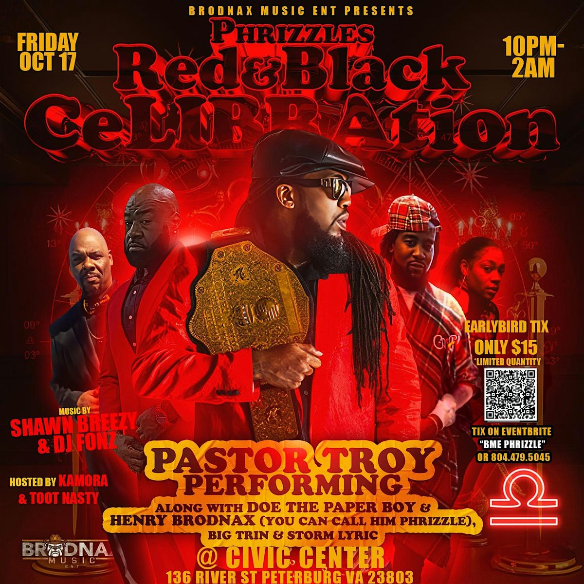 PHRIZZLES RED & BLACK ceLIBRAtion Pastor Troy Performing Live