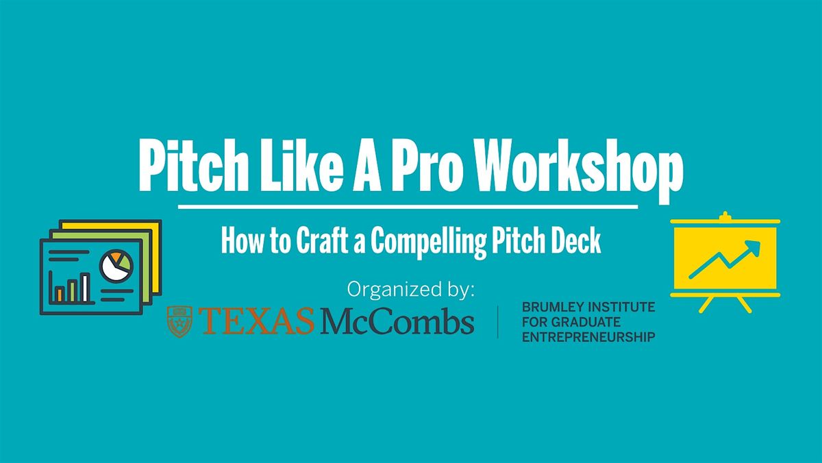 Pitch Like A Pro Workshop: How To Craft a Pitch Deck