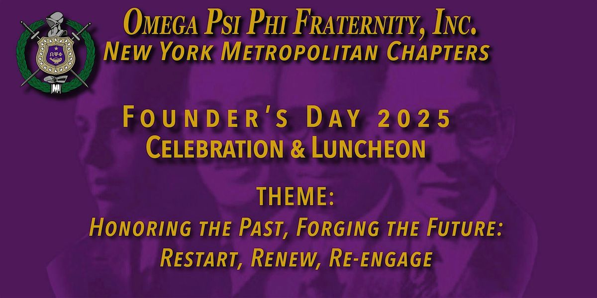 Omega Psi Phi NY Metro Chapters\u2019 Founder\u2019s Day 2025 Celebration & Luncheon