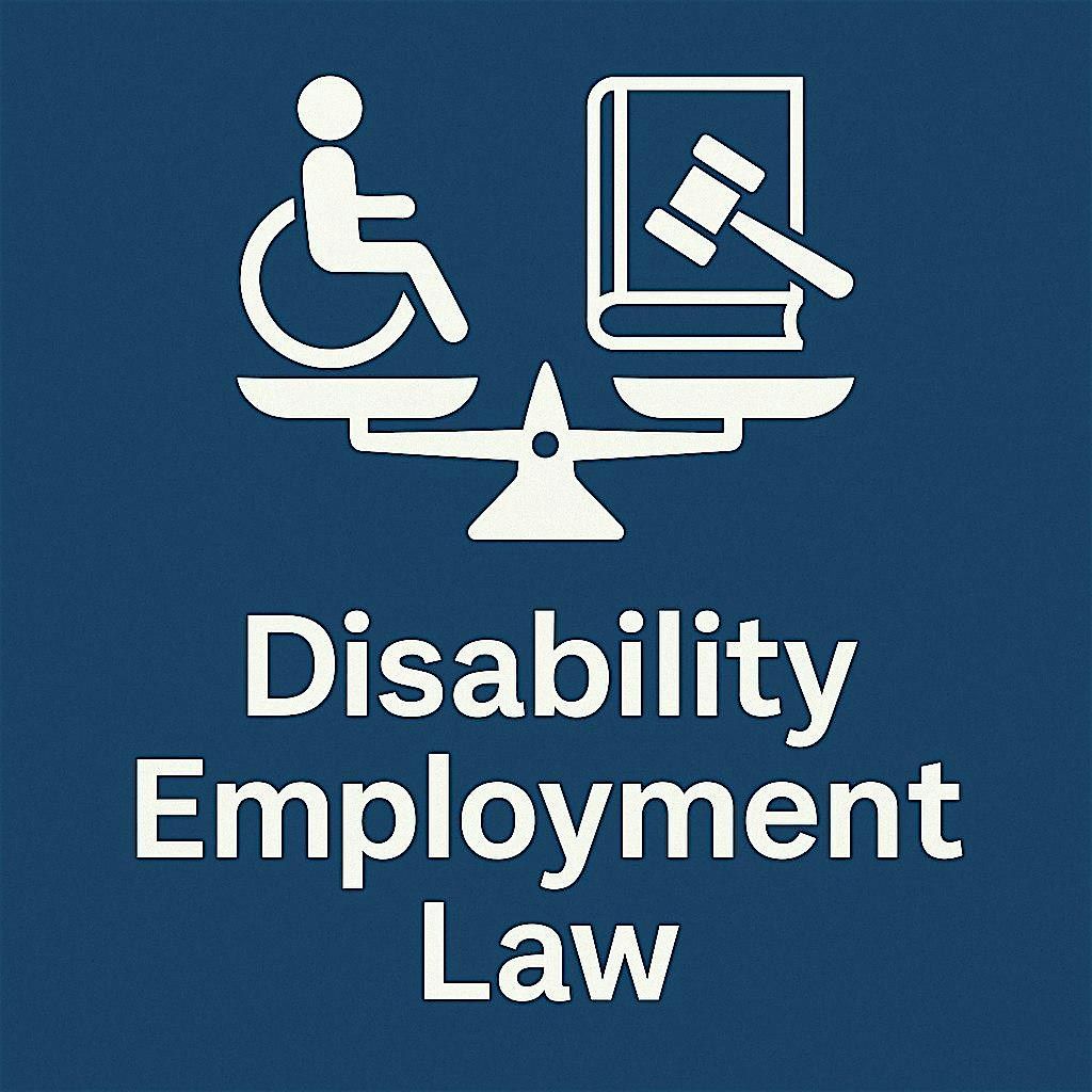 "Disability Employment Law"  RAEN Professional Development Series