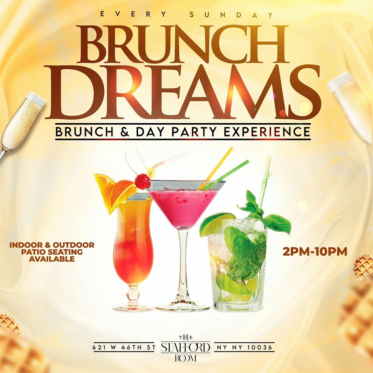 CEO FRESH PRESENTS: BRUNCH DREAMS EVERY SUNDAY BRUNCH & DAY PARTY