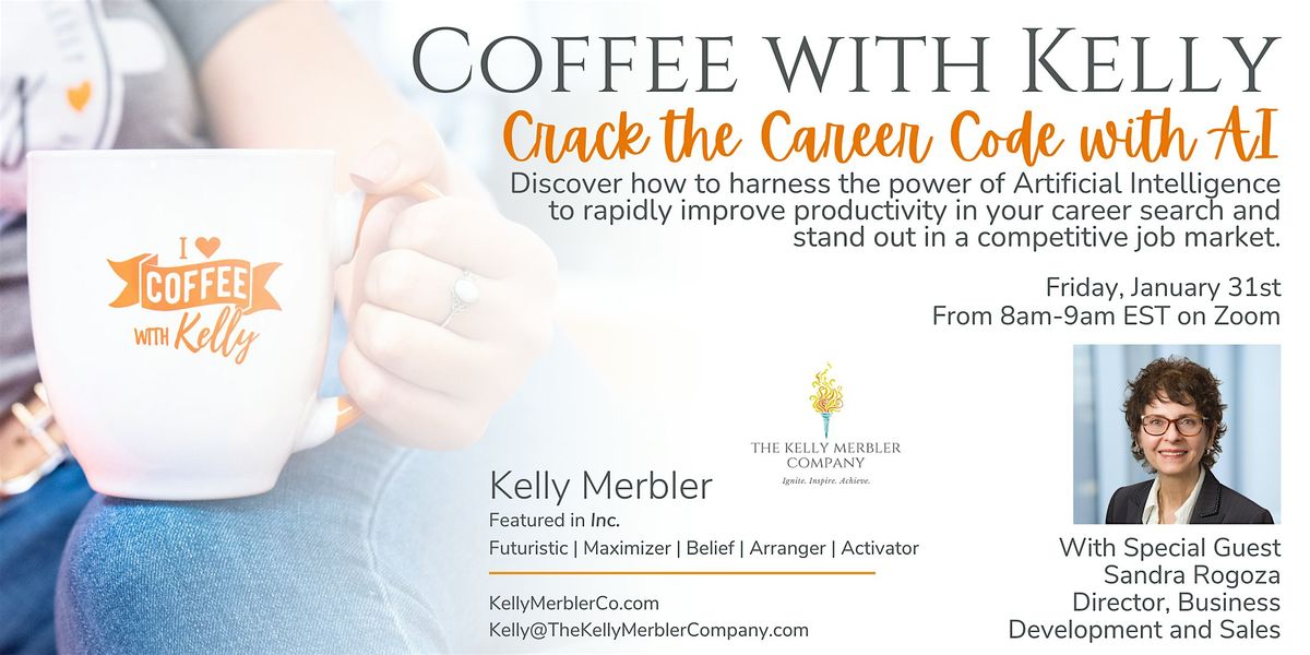 Coffee with Kelly-Crack the Career Code with AI