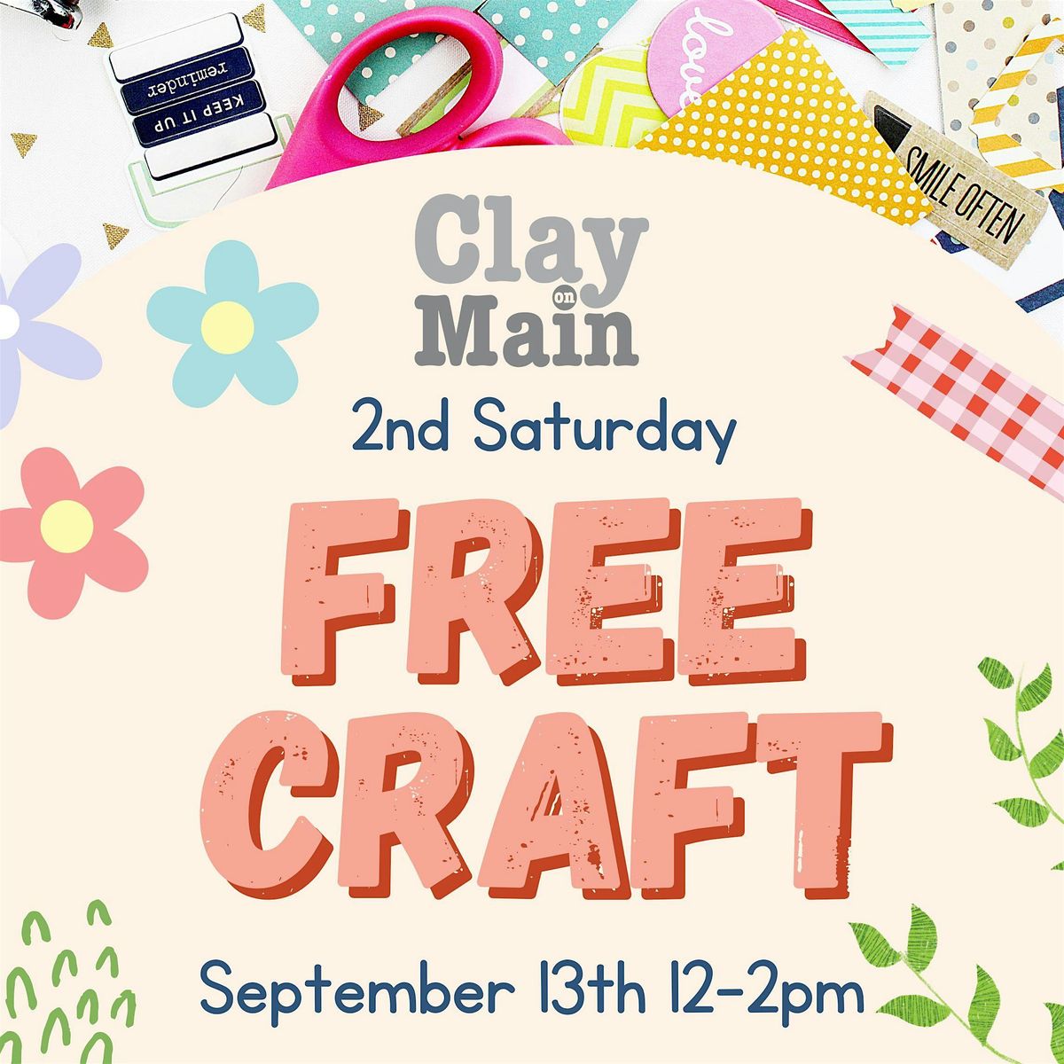 2nd Saturday Open House and Free Craft