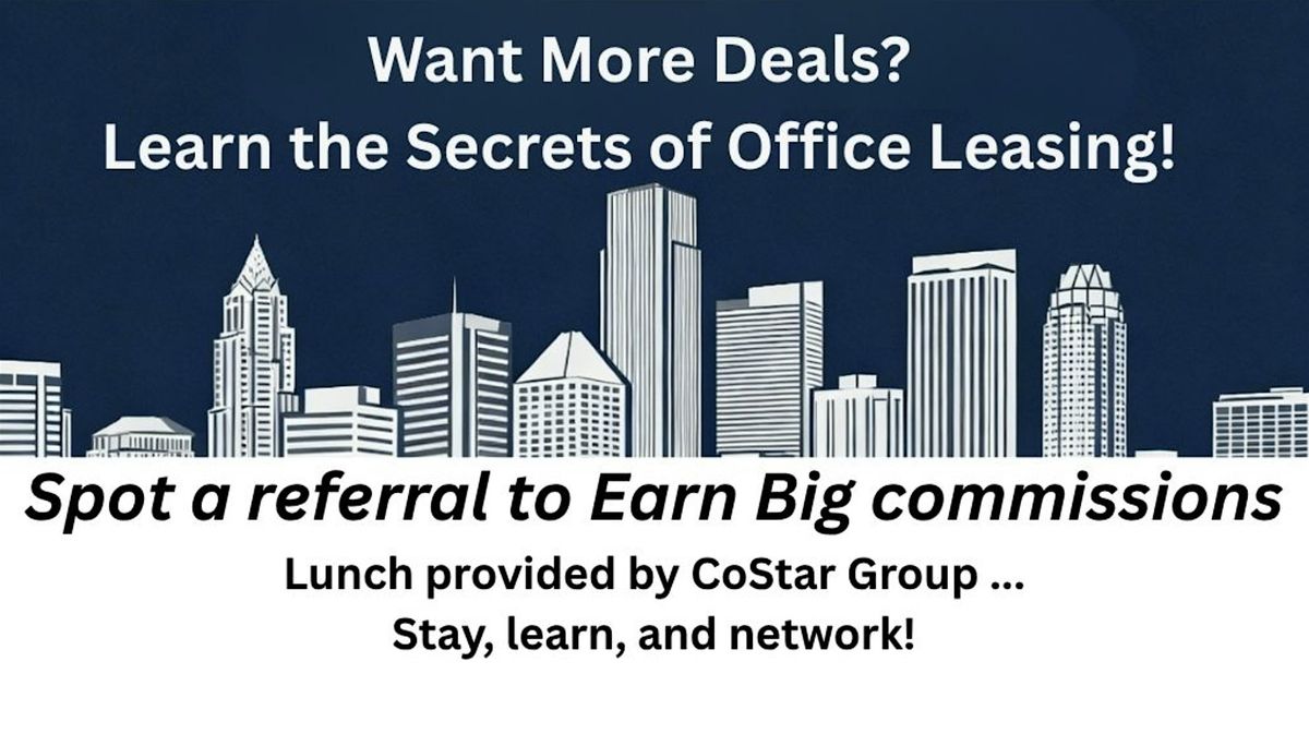 Want More Deals? Learn the Secrets of Office Leasing