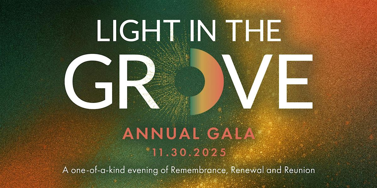 Light in the Grove 2025!