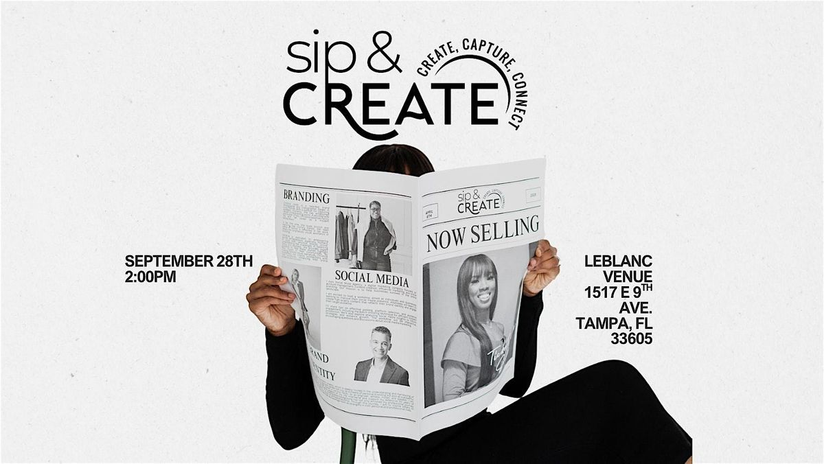 Sip and Create: Create, Capture, and Connect Part II