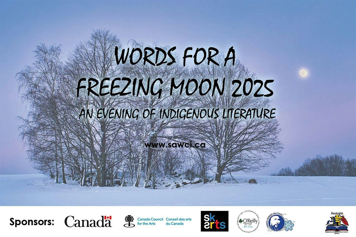 Words for a Freezing Moon 2025 - Saskatoon