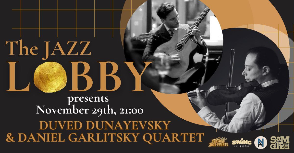 Jazz Lobby - Duved Dunayevsky & Daniel Garlitsky Quartet