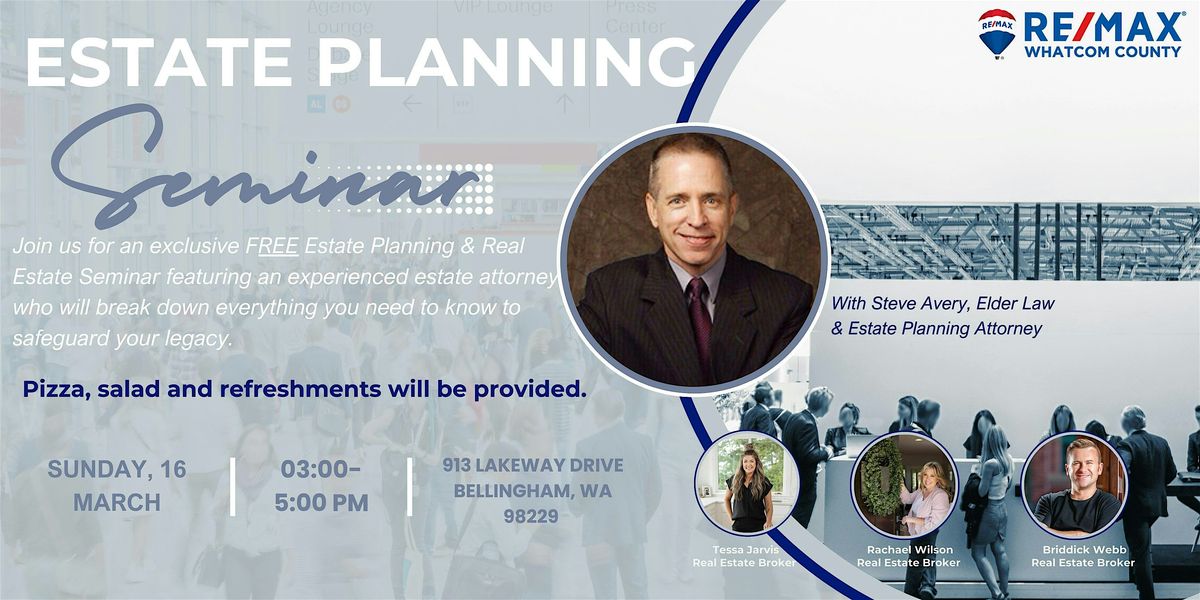 FREE SEMINAR: ESTATE PLANNING \u2014PROTECT YOUR LEGACY (SPACE IS LIMITED)