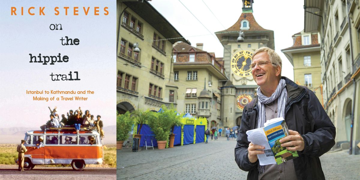 Rick Steves- On the Hippie Trail