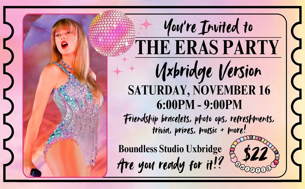 Eras Party: Uxbridge Edition