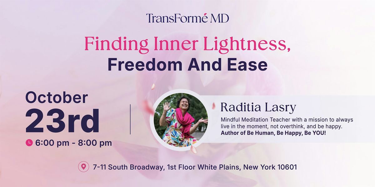 Finding Inner Lightness, Freedom and Ease