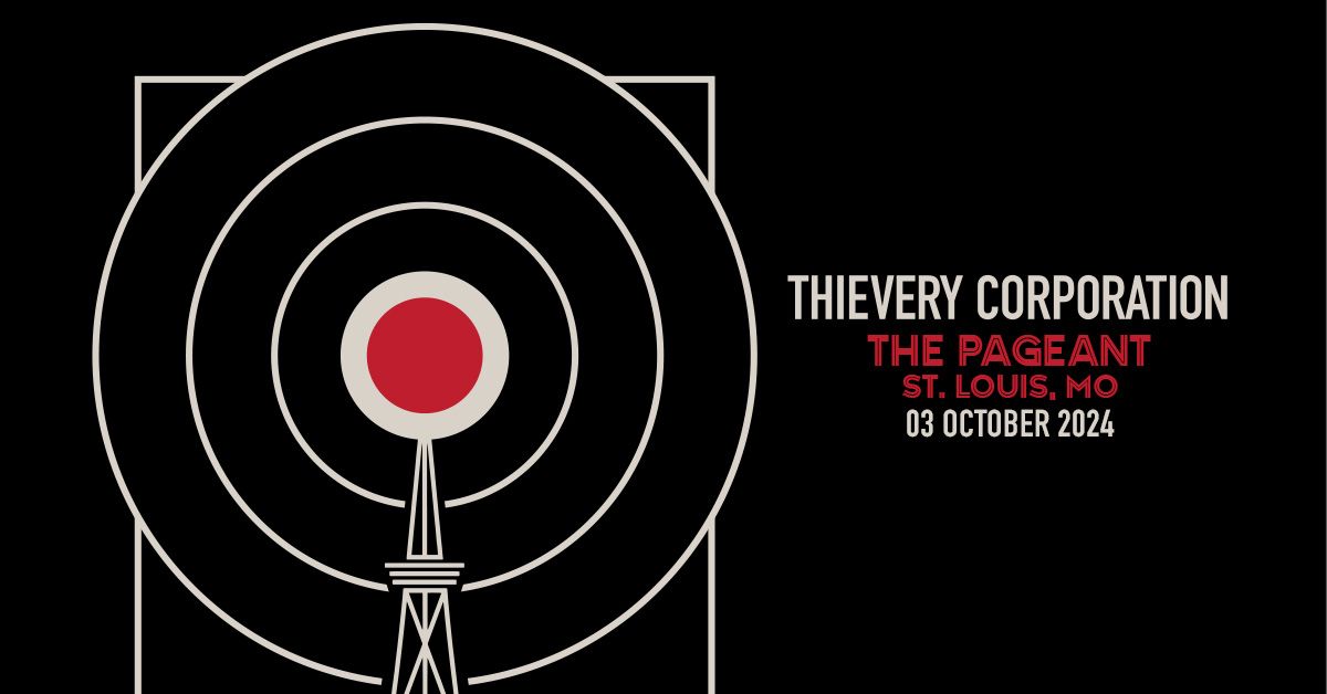 Thievery Corporation at The Pageant