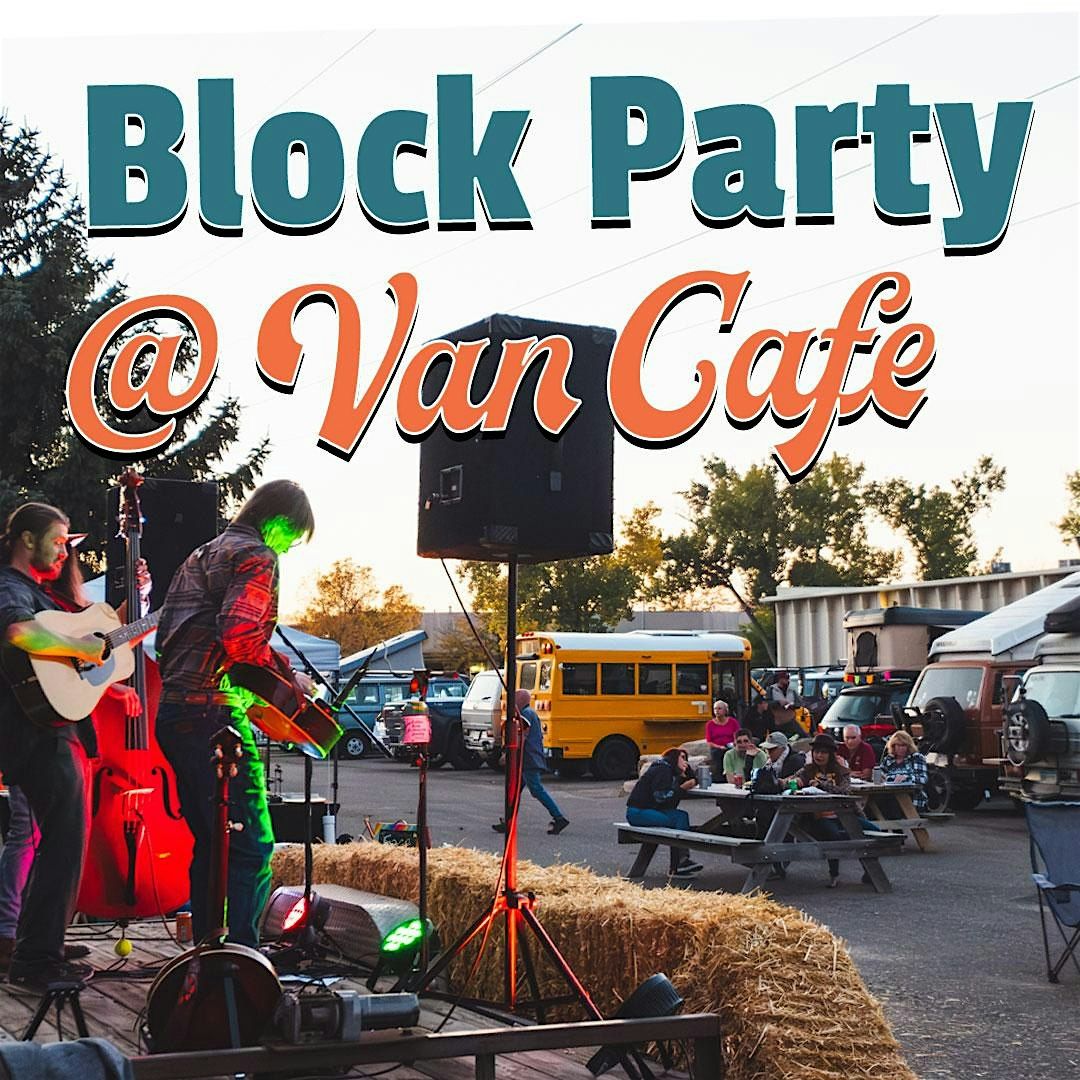 Block Party @Van Cafe