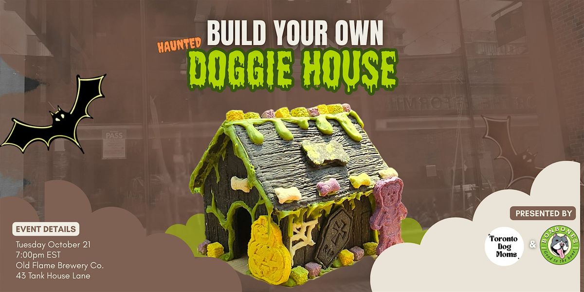 Build Your Own Haunted Doggie House