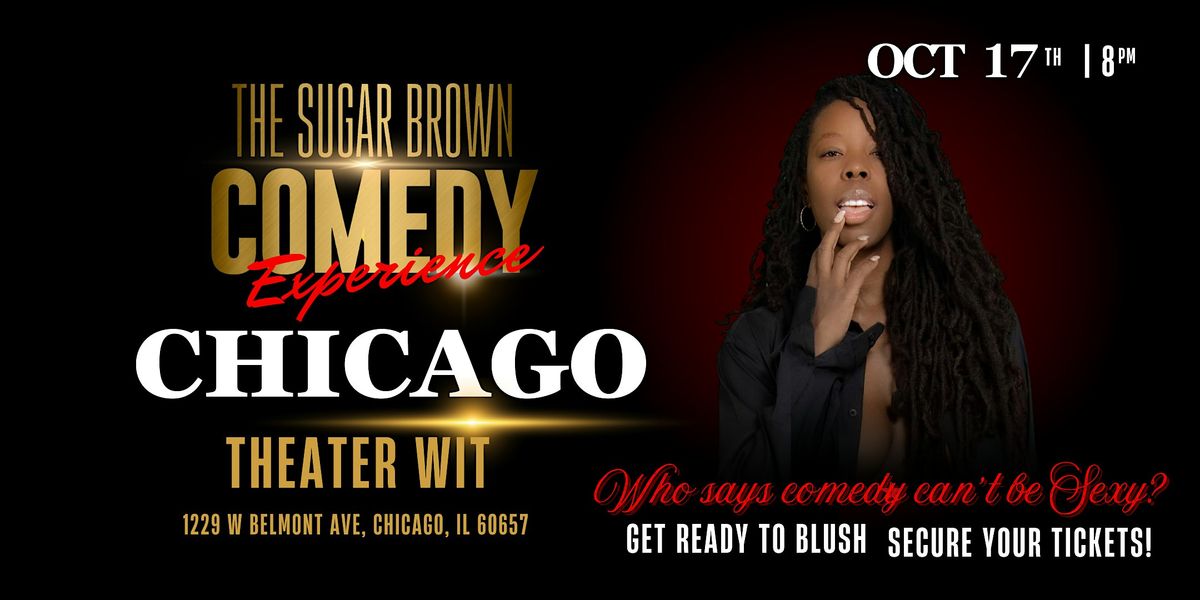 The Sugar Brown Comedy Experience | Chicago