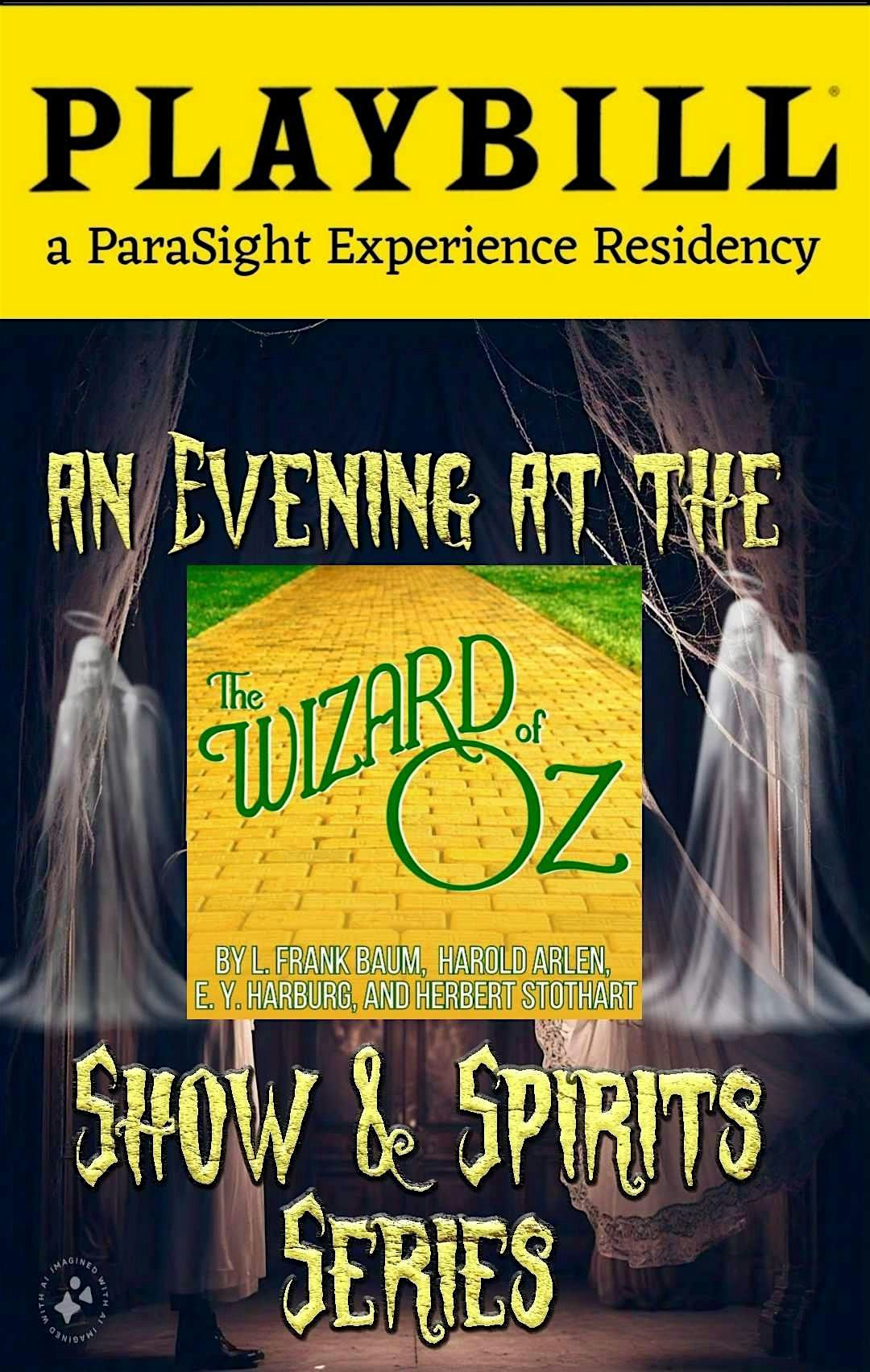 Evening at The Haunted Ritz Wizard of Oz