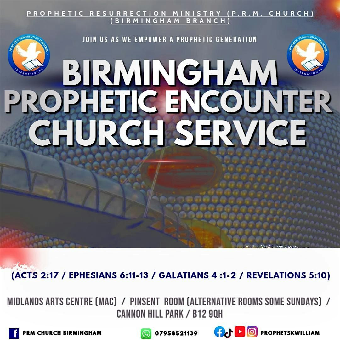 BIRMINGHAM PROPHETIC ENCOUNTER CHURCH SERVICE