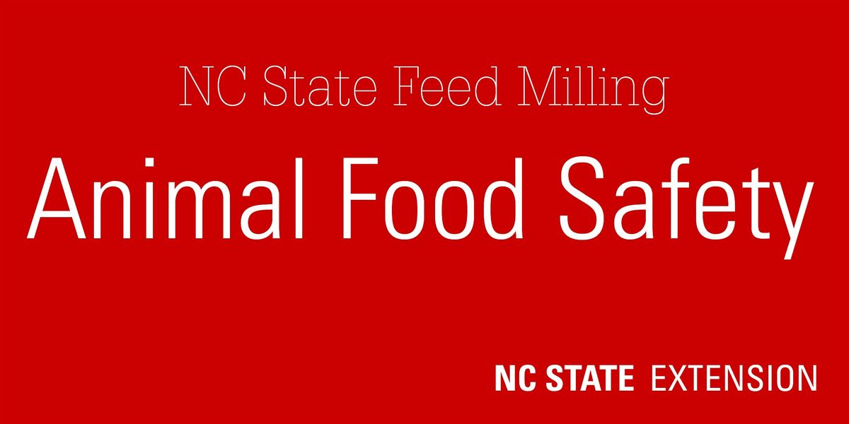 NC State Preventive Controls for Animal Food Course | December 2024