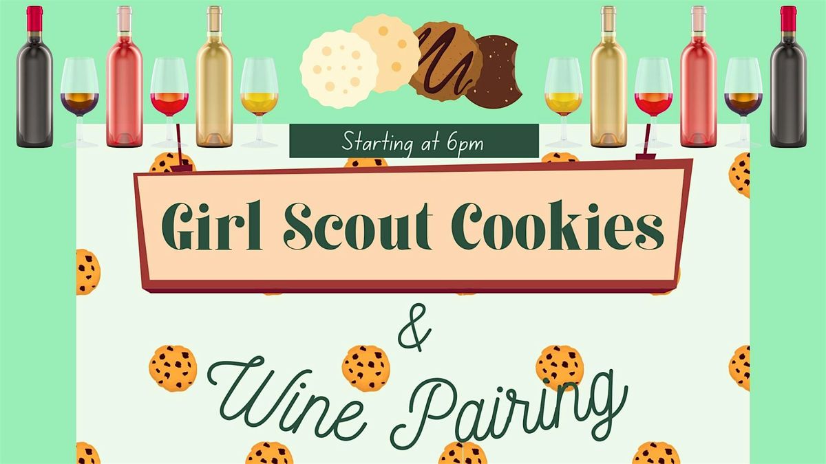 Cookies & Corks: A Girl Scout Cookie & Wine Pairing!