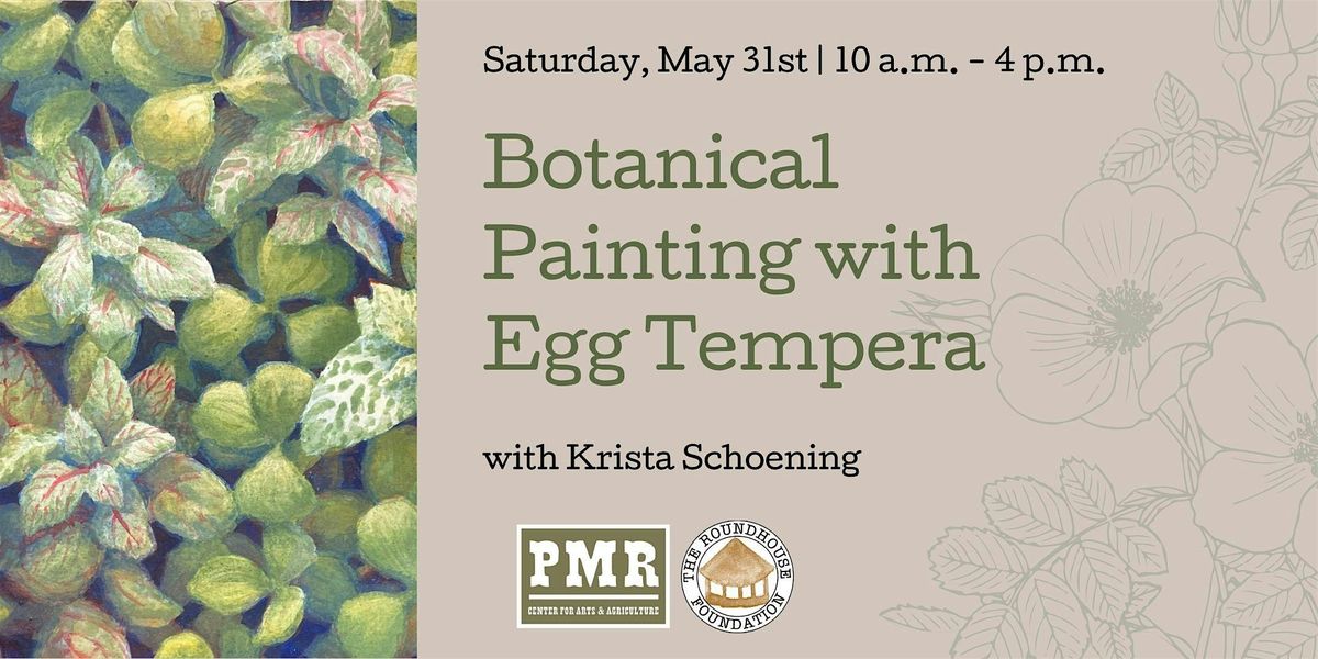 Botanical Painting  with Egg Tempera