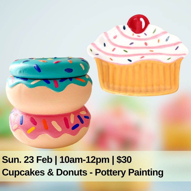 Cupcakes & Donuts - Pottery Painting 