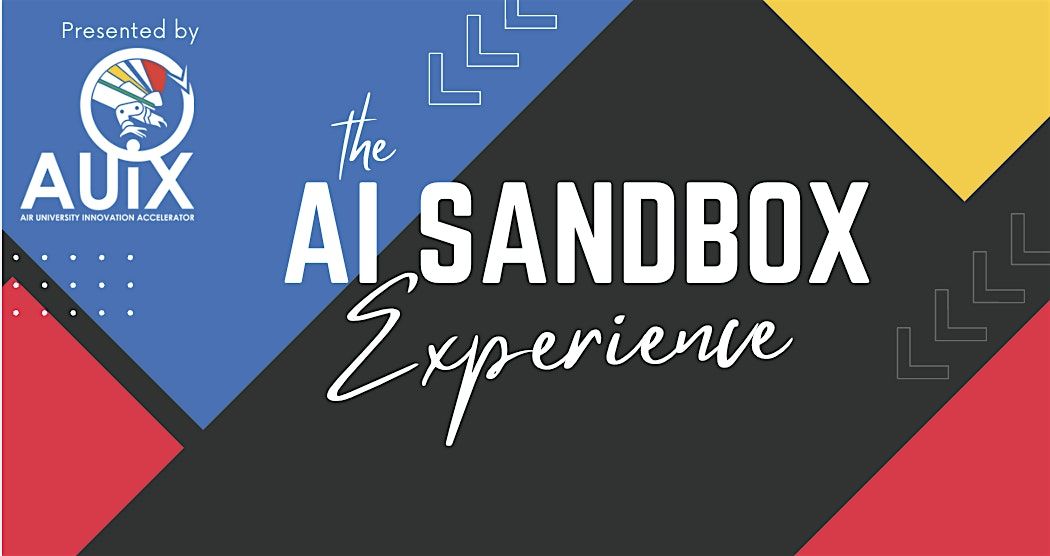 The AI Sandbox Experience