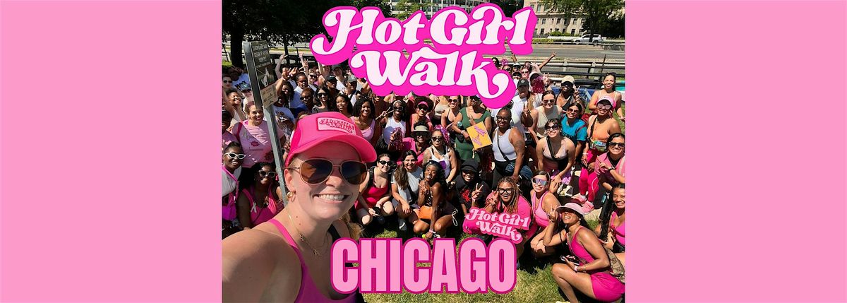 Hot Girl Walk\u00ae| Chicago | August 30