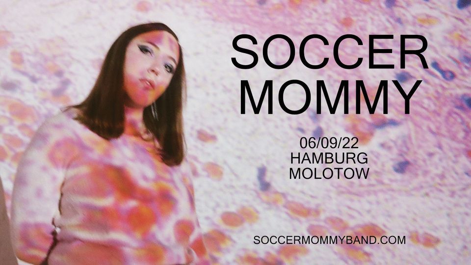 Soccer Mommy, support: Francis of Delirium - Hamburg, Molotow