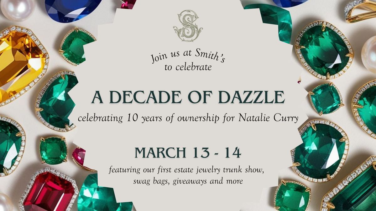 A Decade of Dazzle - Celebrating 10 years of ownership for Natalie Curry