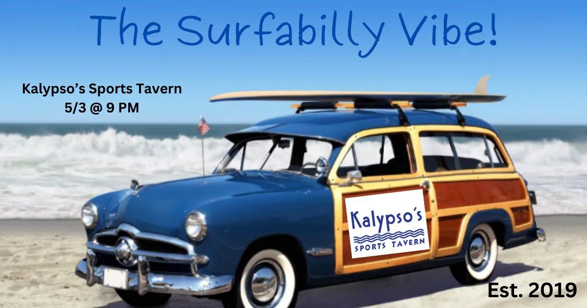 The Surfabilly Vibe Returns to Kalypso's Sports Tavern!