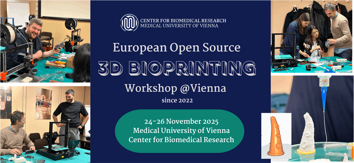 Open Source 3D Bioprinting Workshop - Winter 25 - Vienna