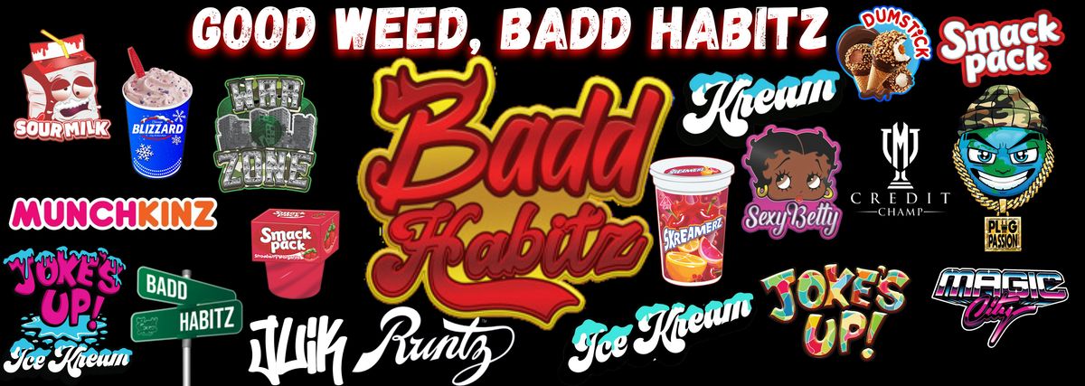 Badd habitz jokes up pop up!