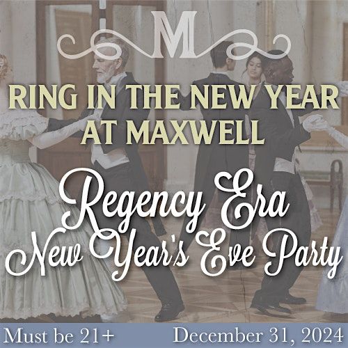 Ring in the New Year at Maxwell Mansion