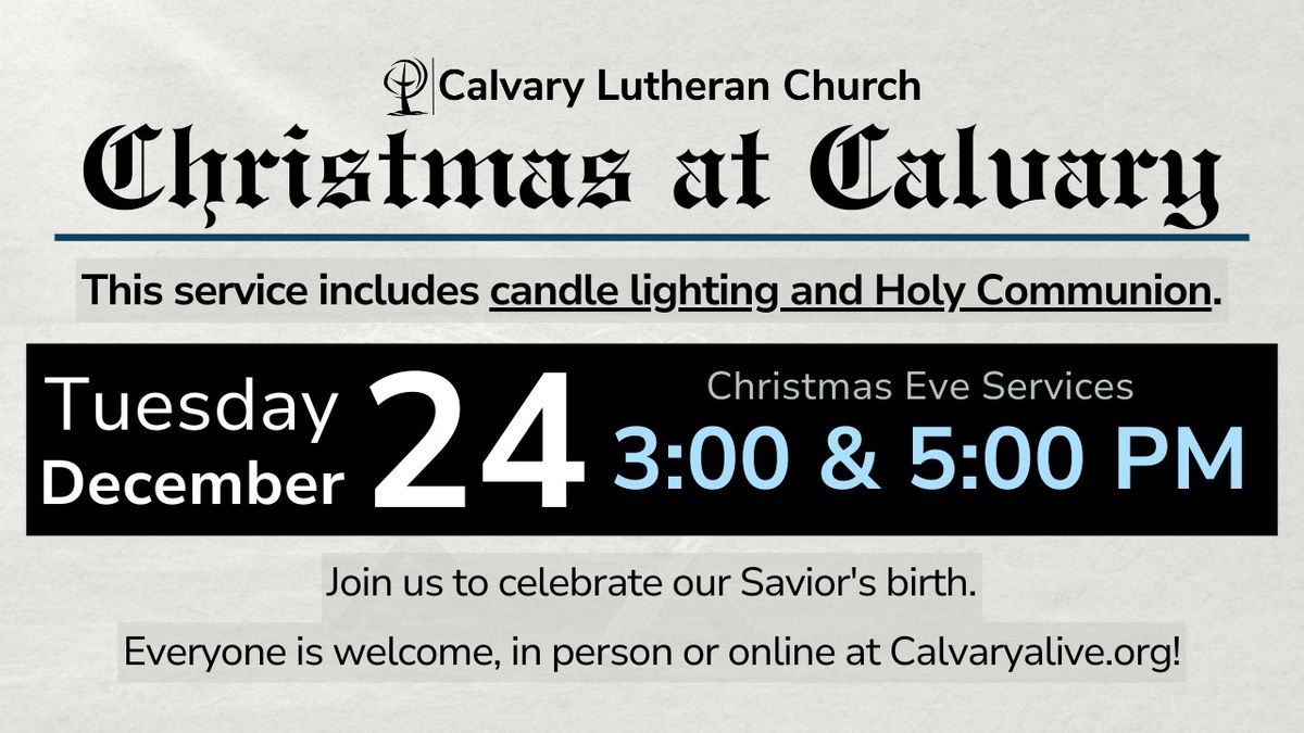 Christmas Eve Candlelight Service | Calvary Lutheran Church of Ruskin, FL