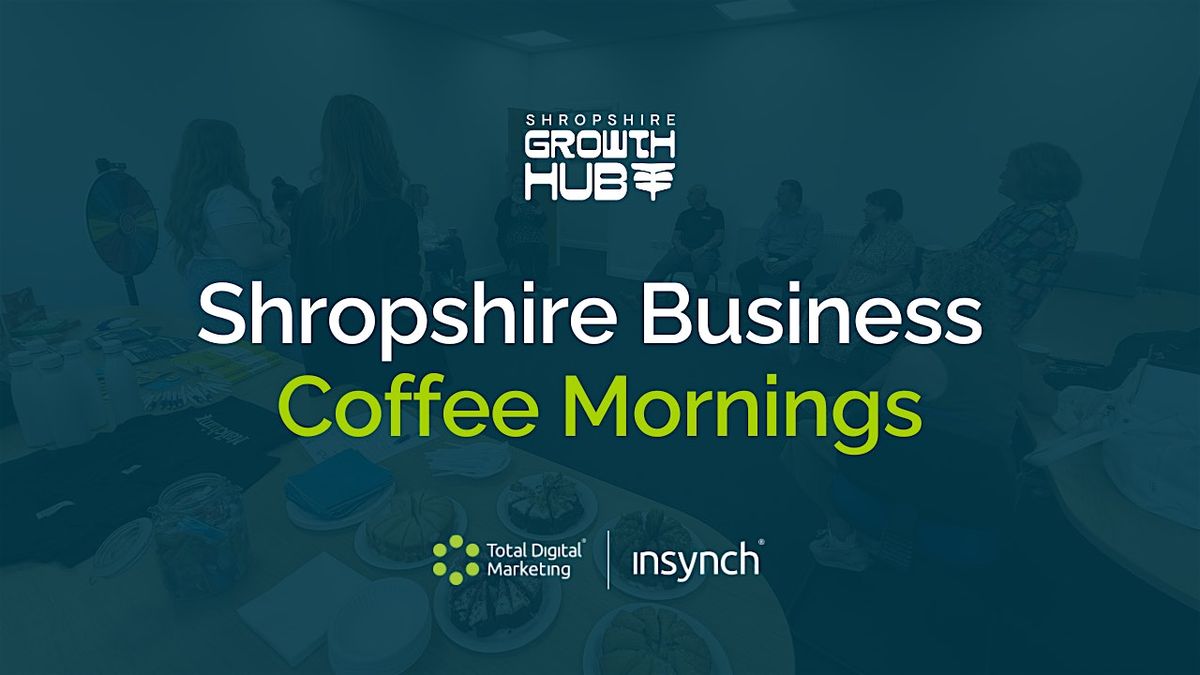 Shropshire Business Coffee Mornings at InSynch