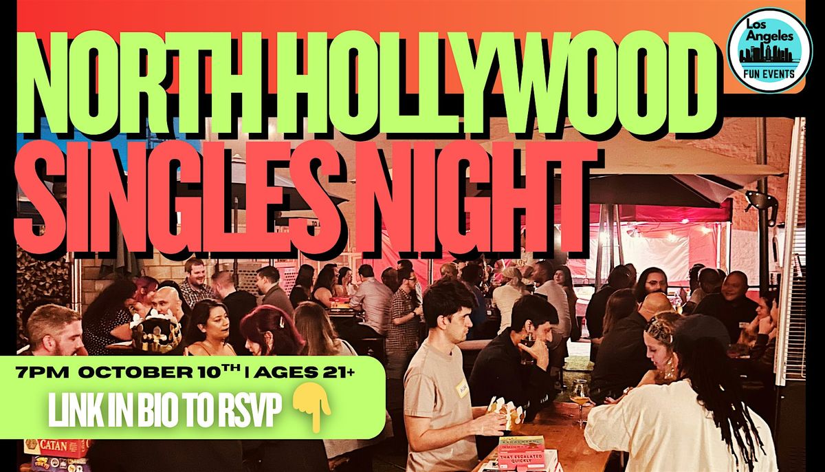 North Hollywood Singles Social Mixer |  21+