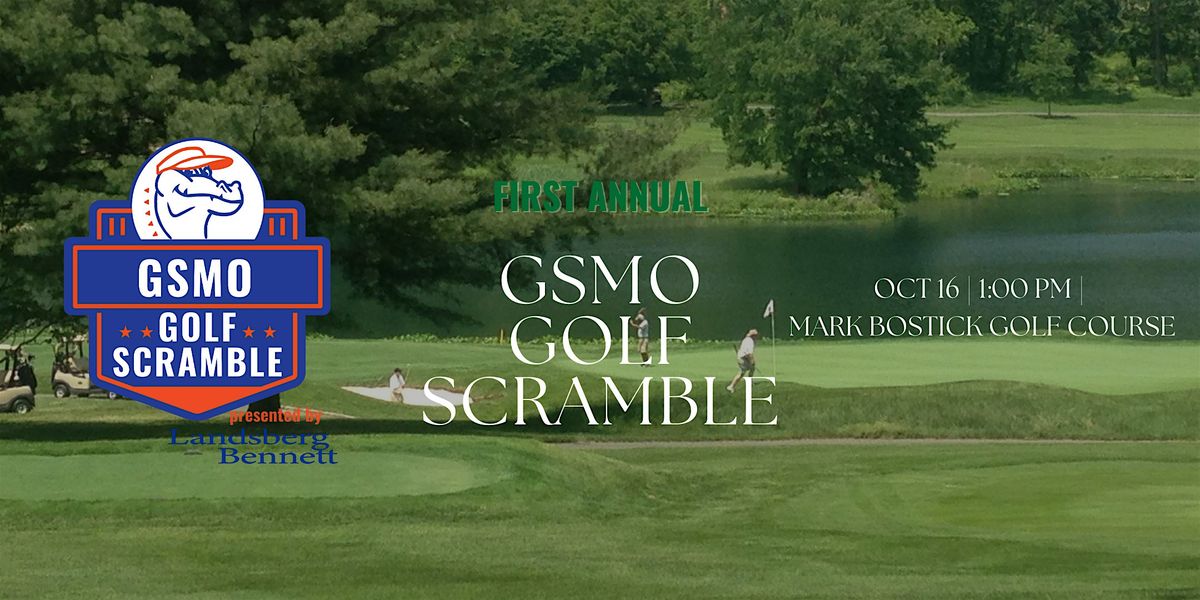 GSMO Golf Scramble Presented by Landsberg Bennett