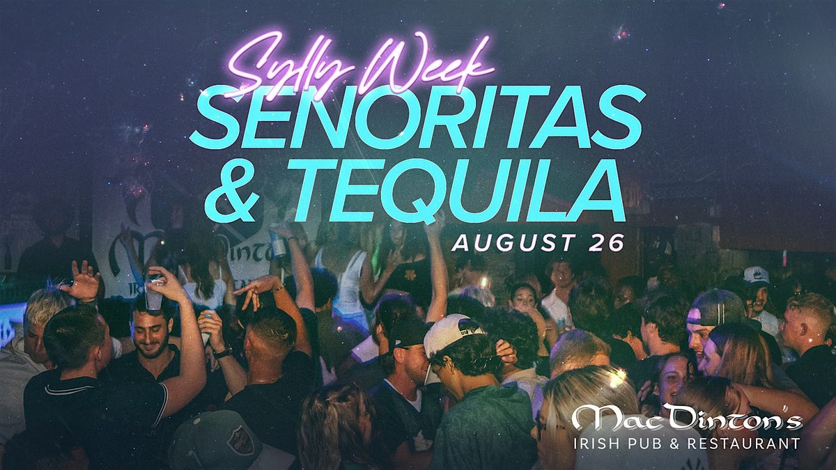 Sylly Week - Senoritas and Tequila Tuesday